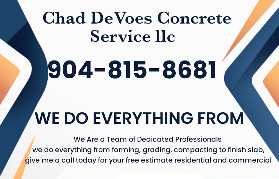 Chad Devoe Concrete (904)815-8681  Are you looking to upgrade your driveway, patio, or sidewalk call for a free estimate